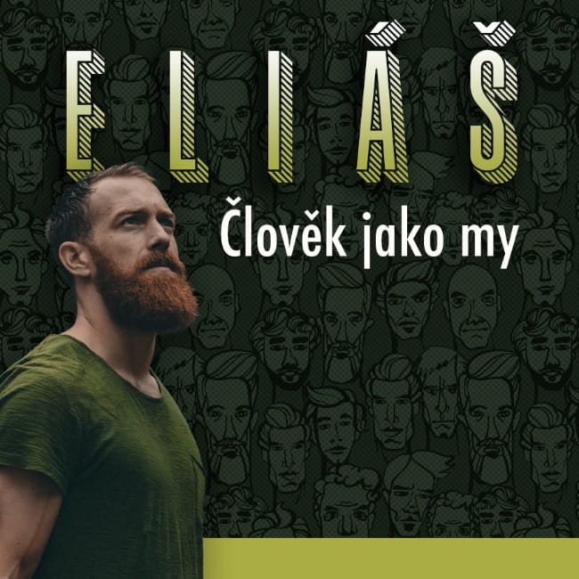 Podcast banner: Eliáš | Člověk jako my